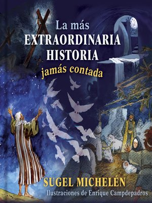 cover image of La más extraordinaria historia jamás contada